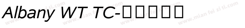 Albany WT TC字体转换